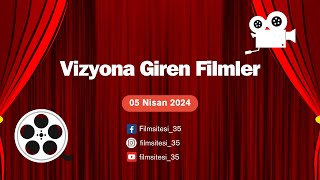 Vizyona Giren Filmler 05 Nisan 2024 [upl. by Everara]