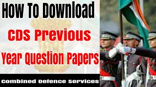 How To Download CDS Previous Year Question Papers  CDS Ke Purane Paper Kase Download Kare [upl. by Xever]