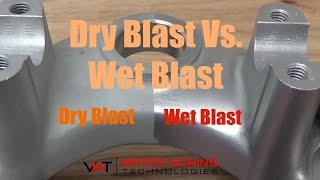 Difference Between Dry amp Wet Blasting Vapor Honing Technologies [upl. by Ehman]