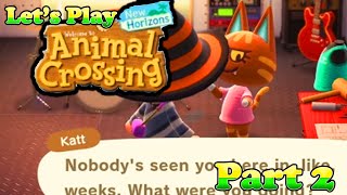 Lets Play Animal Crossing New Horizons Part 2 [upl. by Cardinal]