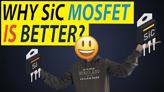 Why SiC MOSFET is better Understanding Silicon Carbide MOSFET  SiC MOSFET vs Si MOSFET [upl. by Stanislaw342]