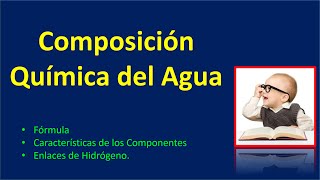 Composicion Quimica del Agua [upl. by Adiraf646]