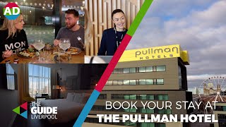 Visit The Pullman Hotel on Liverpools iconic waterfront  The Guide Liverpool [upl. by Enirhtak]