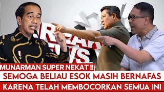 HEBOH JELANG LENGSERNYA JKW MUNARMAN NEKAT BOCORKAN INI MESKI RESIKO NYA NYAWA [upl. by Ehrman651]