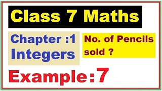 Maths 7 Ch 1 Example 7  Integers  Ncert Maths Class 7  Cbse [upl. by Jain522]