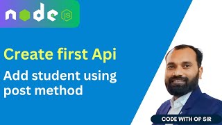 7 Create First Api Add Student in Node and MongoDB Js in Hindi [upl. by Jacquelin]