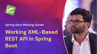 Working with XMLBased REST API with Spring Boot [upl. by Nabal]