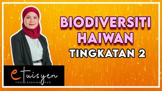 eTuisyen TINGKATAN 2 SAINS Bab 1  Biodiversiti Haiwan [upl. by Yekcir]