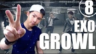 EXO  Growl  Step By Step Dance Tutorial Ep8 [upl. by Ladew]