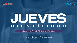 Jueves Científicos  MANEJO DEL SHOCK SÉPTICO EN PEDIATRÍA [upl. by Ahsiniuq692]