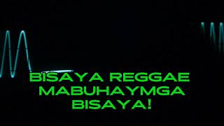 BISAYA REGGAE  MABUHAY MGA BISAYA RMtv88 music bisayareggae reggae [upl. by Ennair277]