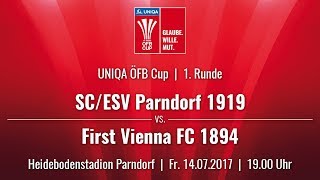 14072017  1900 Uhr SCESV Parndorf 1919 PAR vs First Vienna FC 1894 VIE  Livestream [upl. by Engleman]