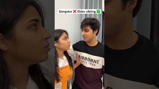 Gangster ❌ Elder Sibling✅ Raj Grover shorts familytiktokfunnyvideo family short reelscomedy [upl. by Souvaine]