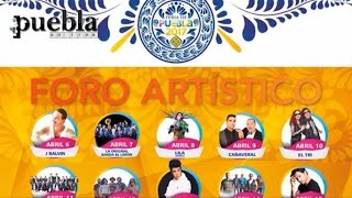 Feria de Puebla 2017 Cartel del Foro Artístico [upl. by Harrow]