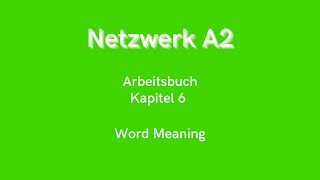 Netzwerk A2  Arbeitsbuch Kapitel 6 [upl. by Otanutrof]