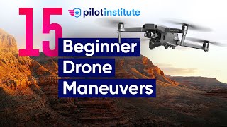 15 Beginner Drone Maneuvers Sharpen Your Skills [upl. by Luigi]