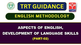 TRT  SA  ENGLISH METHODOLOGY  ASPECTS OF ENGLISH DEVELOPMENT OF LANGUAGE SKILLS  1TRT GUIDANCE [upl. by Dinsdale492]