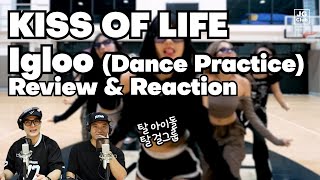 리액션  키스오브라이프 KISS OF LIFE  Igloo Dance Practice  프로듀서와 안무가 [upl. by Jerry]