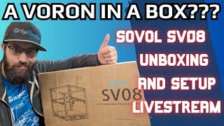 Sovol SV08  UNBOX and FIRST PRINTS livestream 3dprinting [upl. by Jacobsohn576]