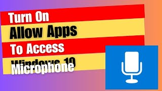 Turn On Allow Desktop Apps To Access Your Microphone Windows 10 [upl. by Burchett11]