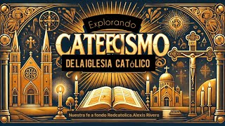 “Explorando el Catecismo Católico Claves y Profundidad de la Fe” [upl. by Lardner]