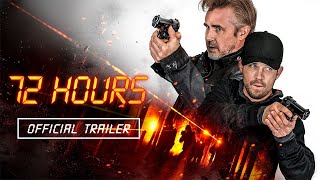 72 Hours 2024 Official Trailer [upl. by Erland799]