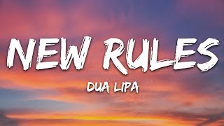 Dua Lipa  New Rules Lyrics [upl. by Enaed]