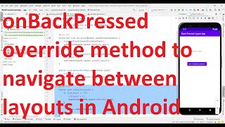 How to use onBackPressed method to quickly navigate to other layouts in your Android App [upl. by Llevel]