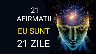 CELE MAI BUNE 21 AFIRMAȚII  PENTRU 21 DE ZILE  Vibrații Înalte  432HZ [upl. by Anelegna]