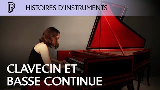 Histoires dinstruments  clavecin et basse continue [upl. by Inoy478]