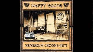 Nappy Roots  One Forty [upl. by Nylaj691]