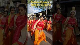 Kadirana Esala Perahara 2024 Dance Part2👌👌  கதிரான கோவில் திருவிழா நடனம் பகுதி 2 [upl. by Aizti66]