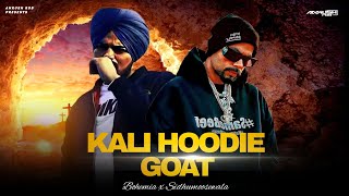 SIDHUMOOSEWALA X BOHEMIA  KALI HOODIE X GOAT  ANKUSH RDB LATEST PUNJABI SONG 2024 [upl. by Hefter]