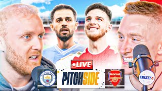 MAN CITY vs ARSENAL  Pitch Side LIVE [upl. by Nosyerg439]