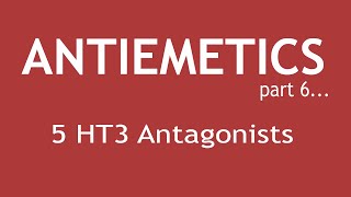 Antiemetics Part 6 Pharmacology of 5 HT3 Antagonists  Dr Shikha Parmar [upl. by Hillel379]