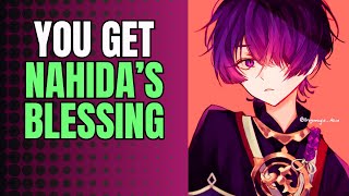 You get Nahidas blessing  Scaramouche x Listener  Genshin ASMR [upl. by Tony]