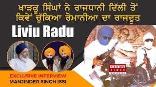 MANJINDER SINGH ISSI  KIDNAPPING OF LIVIU RADU  TAKEN  EXCLUSIVE INTERVIEW  Prime Times [upl. by Eytak646]