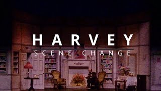 Harvey Scene Change [upl. by Boggs85]