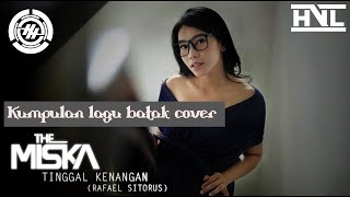 The miska cover lagu batak terbaik [upl. by Veno]