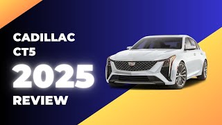 2025 Cadillac CT5  LARGEST SEDAN IN CADILLACS LINEUP [upl. by Australia670]