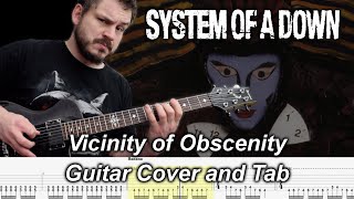 Vicinity of Obscenity  Guitar Cover and Tabs  System of a Down [upl. by Sullecram]