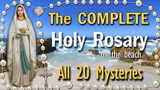 FULL HOLY ROSARY  ALL 20 Mysteries COMPLETE Scriptural Meditations for ALL Decades Scenic Beach [upl. by Can180]