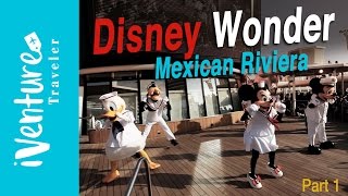 Disney Wonder To Baja California Part 1of 2 [upl. by Nnoved]