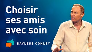 Prendre de bonnes décisions 1 – Bayless Conley [upl. by Serene]