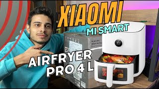 Xiaomi Mi Smart Airfryer Pro 4L Kutu acılımı ve İnceleme  Yağsız ve Kokusuz yemekler [upl. by Megan456]