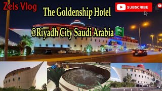 The Goldenship Hotel Riyadh City Saudi Arabia 🇸🇦Zels Vlog [upl. by Ozan909]