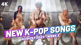 NEW KPOP SONGS  AUGUST 2023 WEEK 3 [upl. by Miko578]