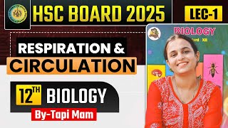 8 Respiration amp Circulation  L  1  Class12th HSC  🧠Target Batch 2024 🌟 Tapi Miss [upl. by Asen]