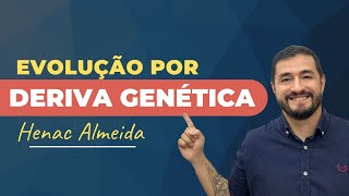 DERIVA GENÉTICA  EVOLUÇÃO [upl. by Galitea174]