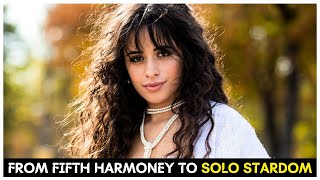 The Evolution of Camila Cabello From Fifth Harmony to Solo Stardom [upl. by Adlin]